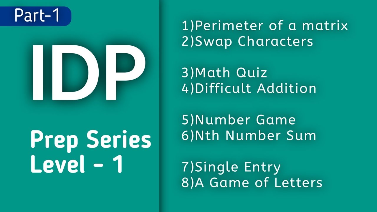 IDP Set - 1 | IDP Prep Series Level - 1 | (Perimeter of a matrix TO A Game of Letters) | CCBP