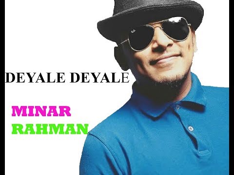 Deyale Deyale | Minar | Tomar Amar Prem | Siam | Ognila | Mizanur Rahman Aryan |Bangla New Song 2017