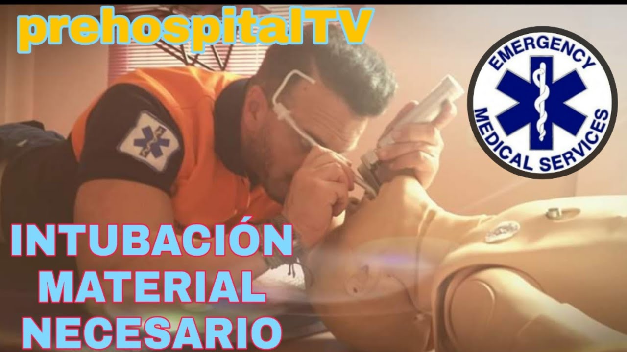 INTUBACION : MATERIAL NECESARIO
