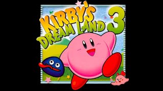 Cast Montage (Extended) - Kirby's Dream Land 3 music