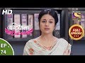 Patiala Babes - Ep 74 - Full Episode - 8th March, 2019