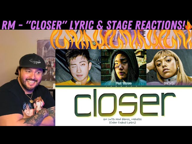 RM - Closer Lyric u0026 Stage Reactions! class=