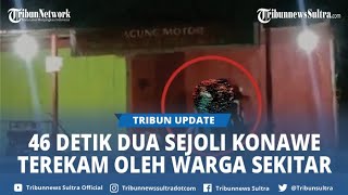 Viral Video 46 Detik Direkam Warga, Aksi Tak Senonoh Dua Sejoli di Konawe Sulawesi Tenggara