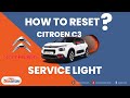 How to reset service light in Citroen C3| Citroen C3 Service indicator reset.