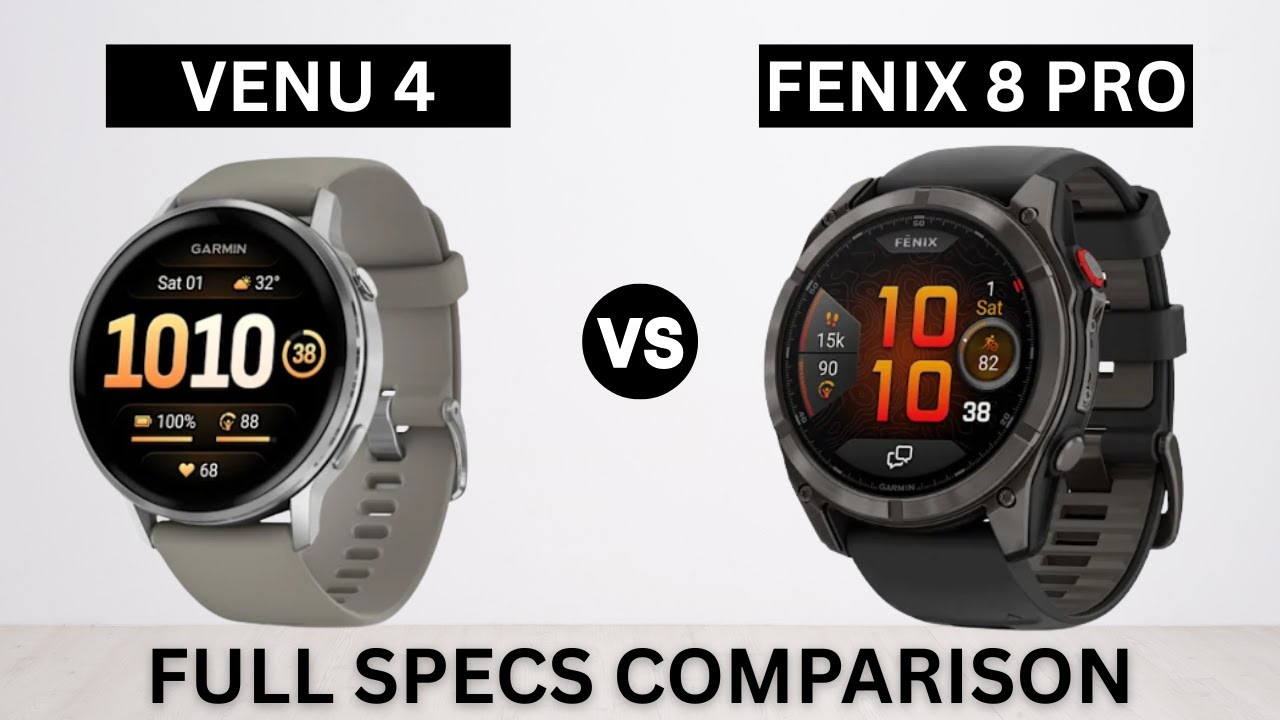 Garmin Venu 4 против Garmin Fenix ​​8 Pro
