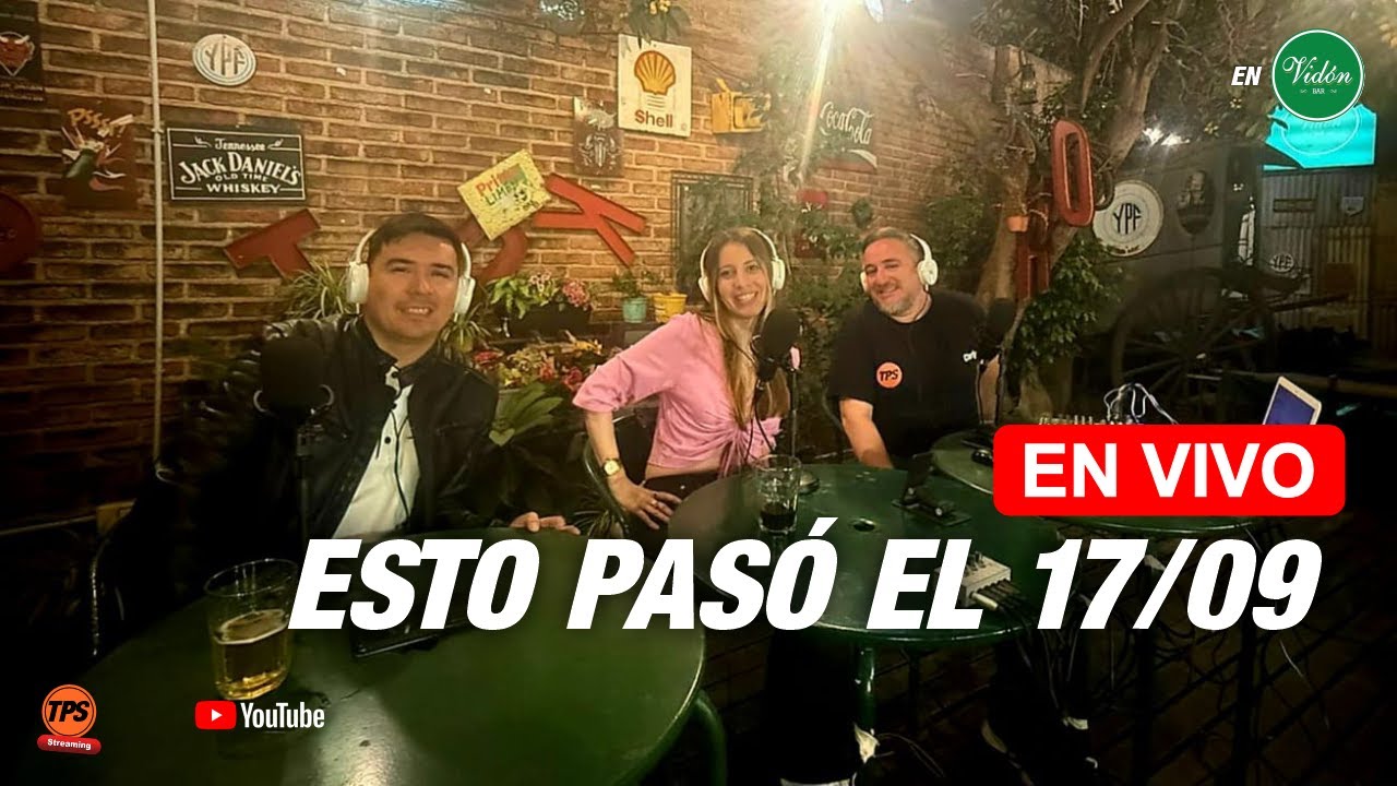 17/09/2025 #TPSStreaming l Vidón Bar Cerro