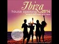 DJ Maretimo - Ibiza House Opening 2014 (Continuous Mix)