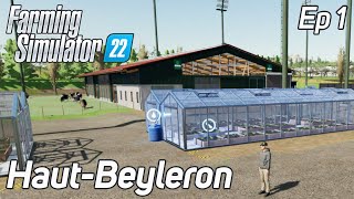 ⭐ Farming Simulator 22 ⭐FS22⭐ Haut-Beyleron ⭐Starting My New Farm ⭐ Ep 1