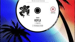 Kofla - Tukutu (Original Mix)