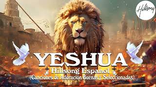 YESHUA - (I Surrender – Hillsong Worship)🙏Hillsong en Español 2023
