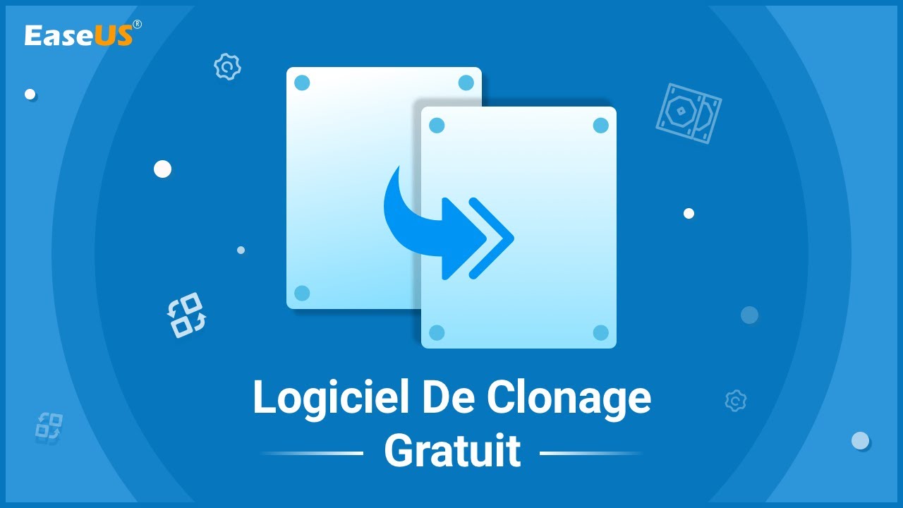 2024  Comment cloner disque dur avec un logiciel de clonage disque dur -  EaseUS