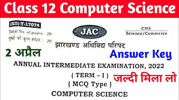 Class 12 Computer Science Answer key | Class 12 Computer Science Solution Jac Board | Answer key