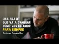 El secreto para el amor verdadero | Enrique Delgadillo