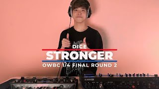 DICE | TheFatRat "Stronger" Remix (OWBC 2020 1/4 Final Round 2) // Loopstation Beatbox