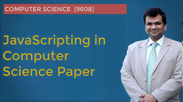 JavaScript in A Level Computer Science 9608