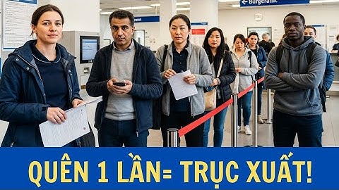  “Đức TĂNG MỨC PHẠT trục xuất: Chỉ cần quên báo địa chỉ cũng bị ĐUỔI!”