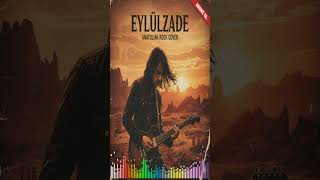 Eylülzade (Anatolian Rock Cover)