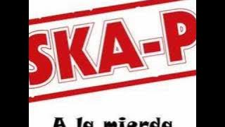 SKA-P - A La Mierda