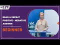 Let&#39;s Start English 4 - Read &amp; Repeat / Positive - Negative Answer | Beginner Levels