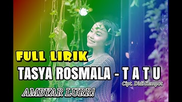 [LIRIK LAGU] TASYA ROSMALA - TATU Cipt. Didi Kempot VERSI AKUSTIK