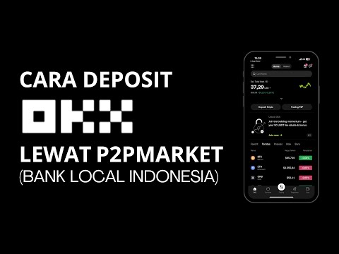 Berhasil ! Cara Deposit OKX Lewat P2P Market Terbaru | Deposit OKX Lewat Bank Lokal