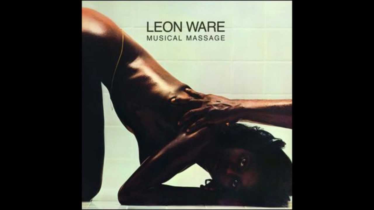 Leon Ware リオンウェア　Musical Massage 2枚組名盤 Leon Ware / Musical Massage (1976) : SOUL FOOD, SOUL LIFE