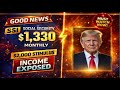 Good News : $1,330 Monthly for SSI from Social Security - $2,000 Stimulus Check Income Exposed | 