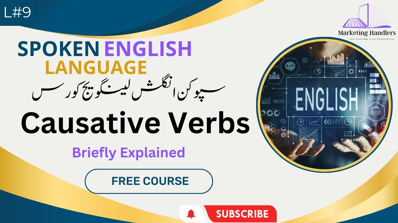 The Causative Verbs HAVE MAKE GET HELP LET English Grammar the-causative-verbs-have-make-get-help-let-english-grammar
