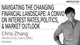 Navigating the Changing Financial Landscape: A Conversation on Interest Rates, Politics, and Market.
