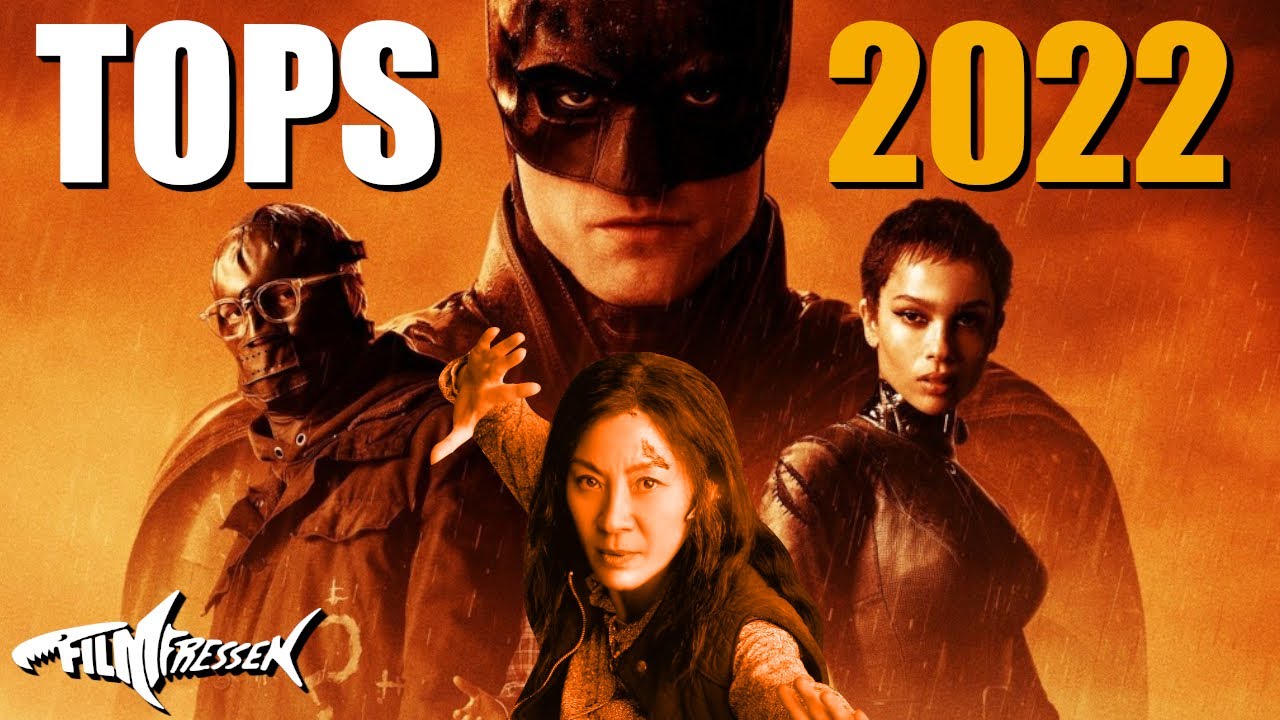 TOPS 2022: Die besten Filme des Jahres!