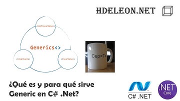 ¿Qué es y para qué sirve Generics en C# .Net? Explicación y ejemplo real | .Net Core