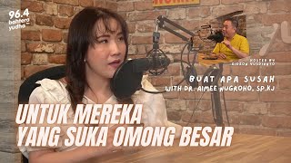 OMONG BESAR CIRI NARSISTIK ATAU SEDANG FASE MANIK BIPOLAR? PSIKIATER AIMEE NUGROHO TUNJUKKAN BEDANYA