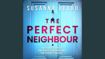 Chapter 25.5 & Chapter 26.1 - The Perfect Neighbour