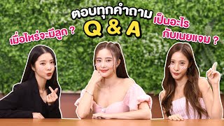 ตอบทุกคำถาม Q\u0026A คำถามที่ไม่เคยตอบที่ไหนมาก่อน!!