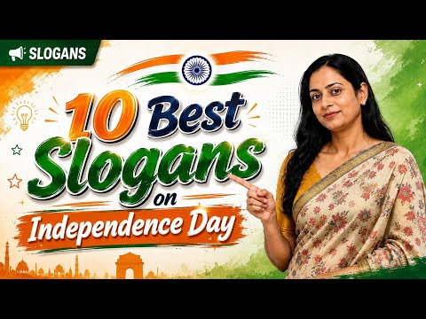 Popular Slogans and Quotes on Independence Day |10 Slogans on 15 August in English| I5 August wishes