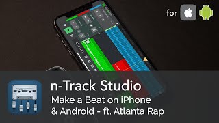 Make a Beat on iPhone & Android in 10 Minutes | n-Track Studio ft. Atlanta Rap screenshot 5