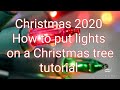 Christmas  2020 How to Put Lights on your Christmas Tree Tutorial