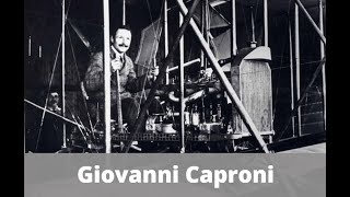 La storia di Giovanni Caproni