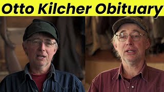 Famous Otto Kilcher Obituary - Tragic Death of Alaska: The Last Frontier Star Profile