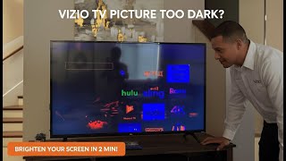 VIZIO TV Picture Too Dark? Brighten Your Screen in 2 Minutes! screenshot 4