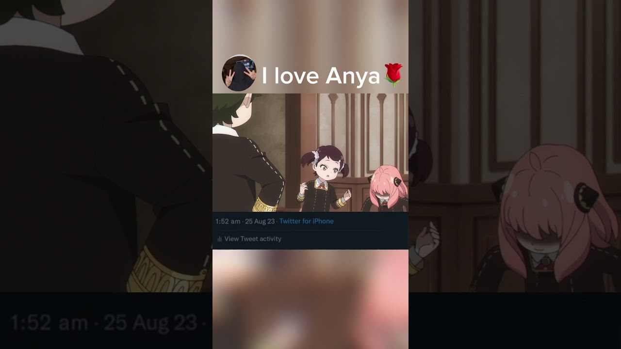 Anya is the best 