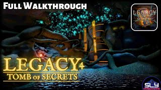 Legacy 4 Tomb of Secrets Full Walkthrough