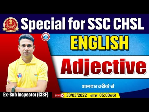 English : Adjective | Adjective & Its Types | Rules Of Adjectives | SSC CHSL/CGL/MTS English Classes