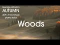 George Winston - Woods (Music Video)