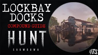 Hunt Showdown: Lockbay Docks Compound Guide