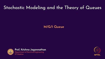 mod06lec37 - M/G/1 Queue