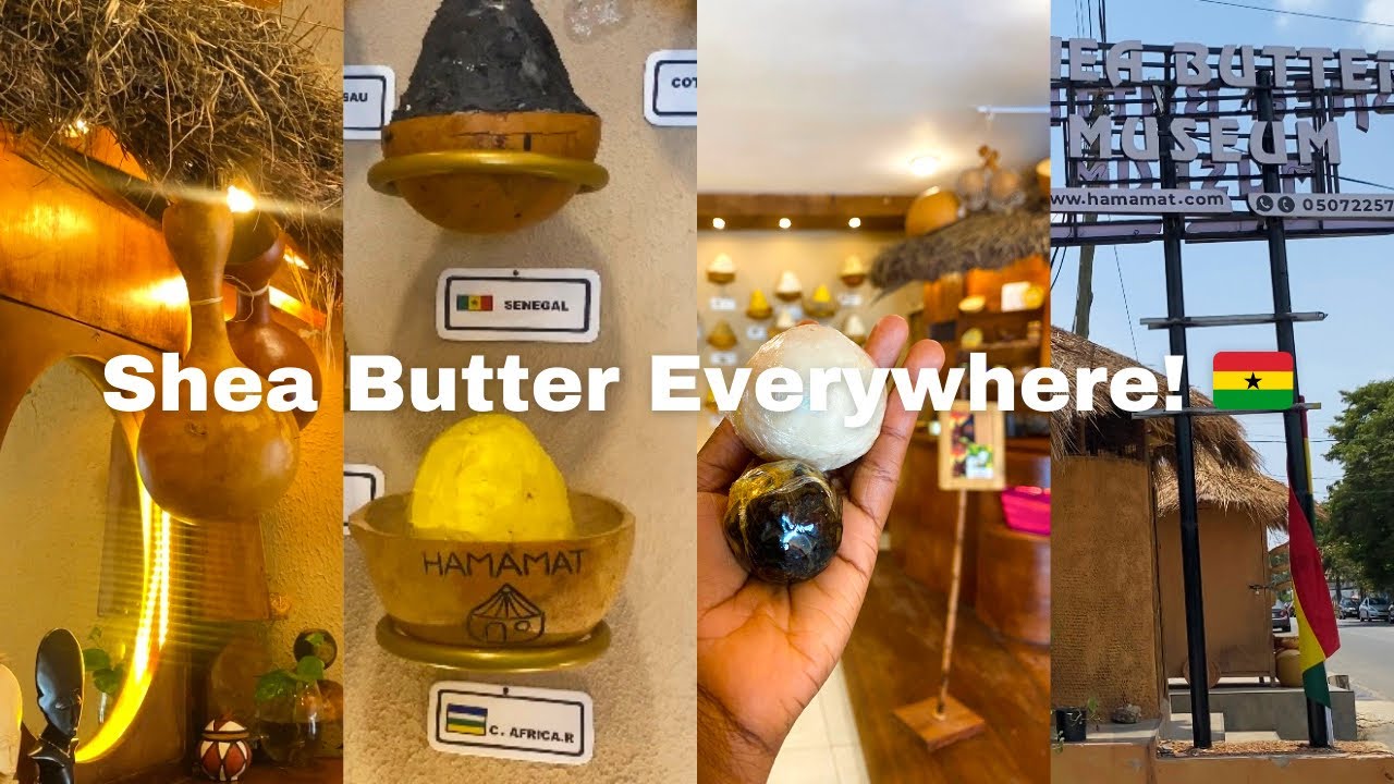 This shea butter museum in Ghana will blow your mind