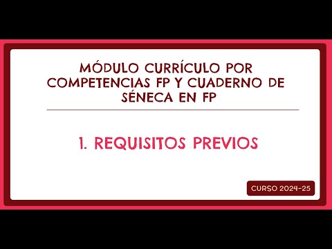 Módulo currículo por competencias FP y uso del cuaderno de Séneca en FP -  2024-25