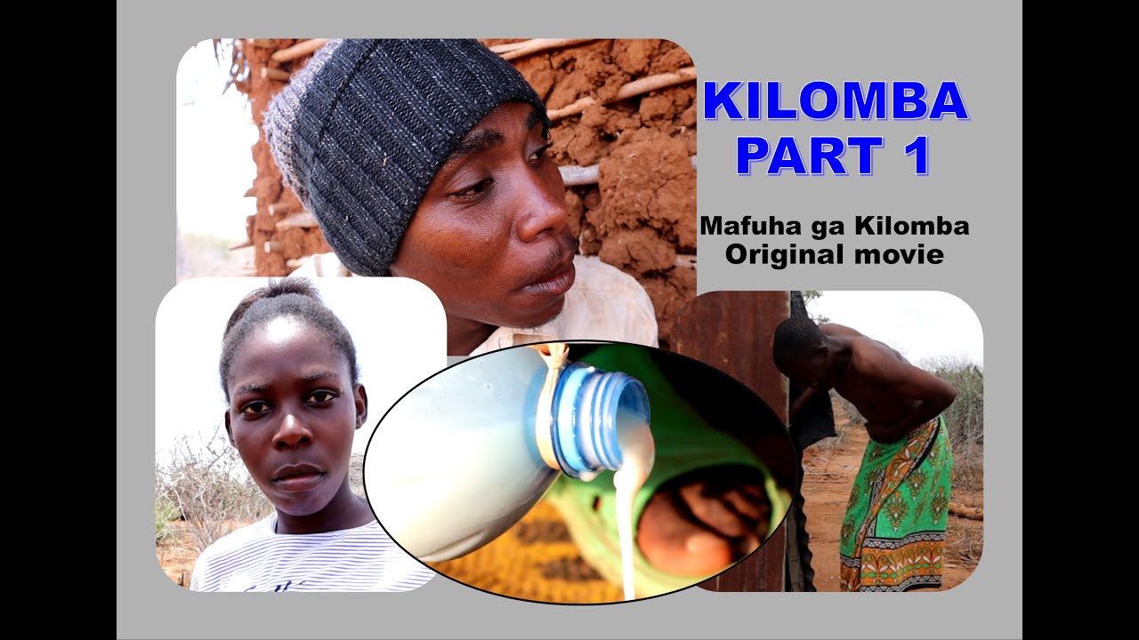 MAFUHA GA KILOMBA PART 1 ORIGINAL MOVIE