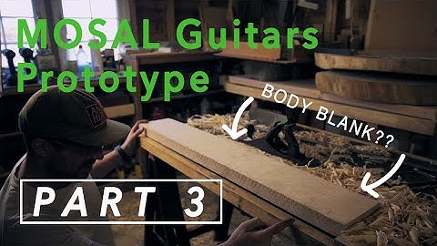 Guitar Body Blank | Hand Planing | A whole lot of struggle | Mosal Guitars Prototype Part 3